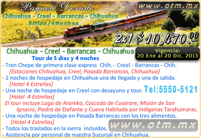 promocion dorada 2x1 chihuahua creel barrancas del cobre sierra tarahumara tren chepe de primera (OTM) parque barrancas del cobre teleferico